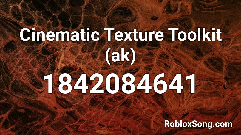 Cinematic Texture Toolkit (ak) Roblox ID