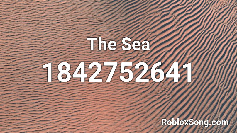 The Sea Roblox ID