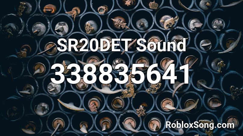 SR20DET Sound Roblox ID