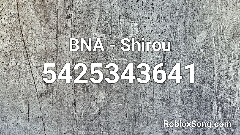 BNA - Shirou Roblox ID
