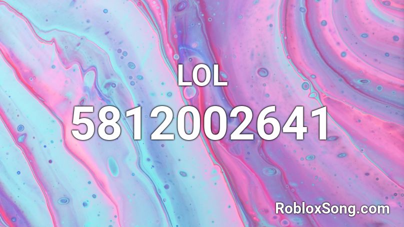 LOL Roblox ID