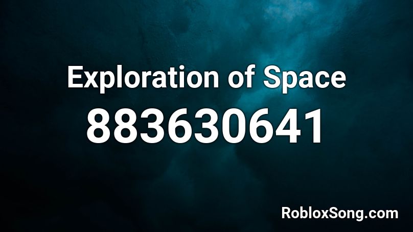 Exploration of Space Roblox ID