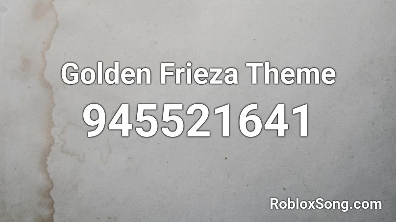 Golden Frieza Theme Roblox Id Roblox Music Codes - final form frieza roblox id