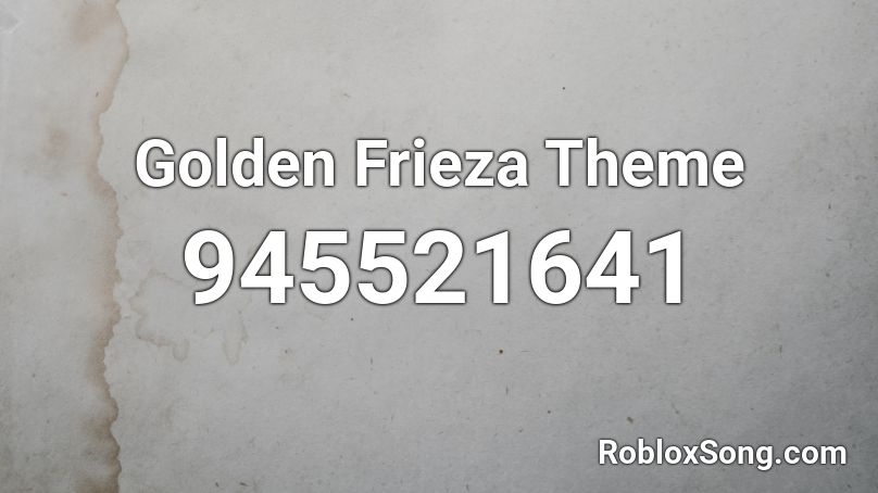 Golden Frieza Theme Roblox ID