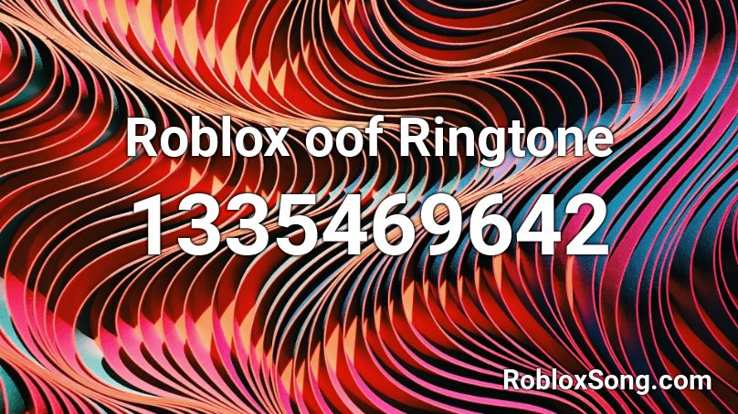 Roblox oof Ringtone Roblox ID