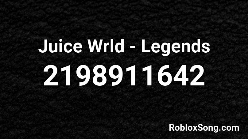 Juice Wrld - Legends Roblox ID
