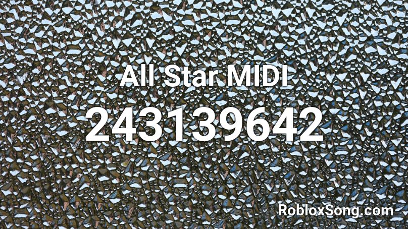 All Star MIDI Roblox ID