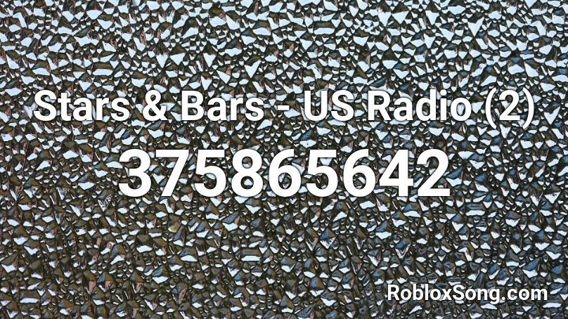 Stars & Bars - US Radio (2) Roblox ID