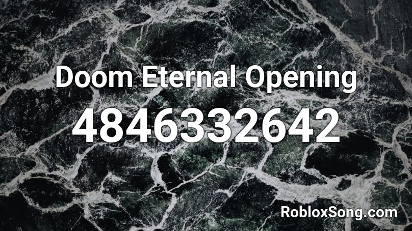 Doom Eternal Opening Roblox ID