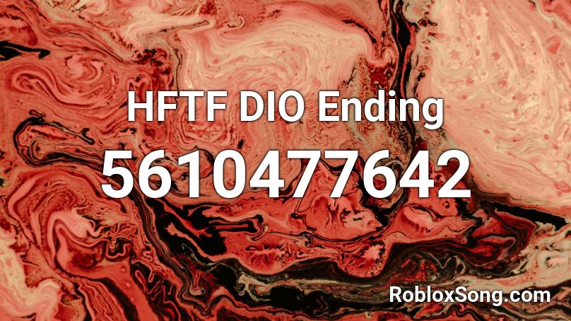 HFTF DIO Ending Roblox ID