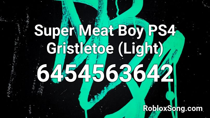 Super Meat Boy PS4 Gristletoe (Light) Roblox ID