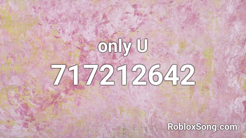 only U Roblox ID
