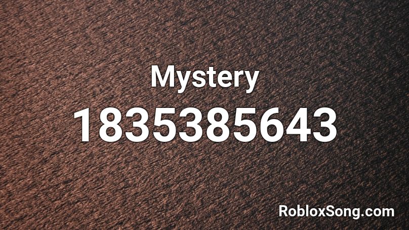 Mystery Roblox ID