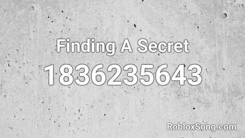 Finding A Secret Roblox ID