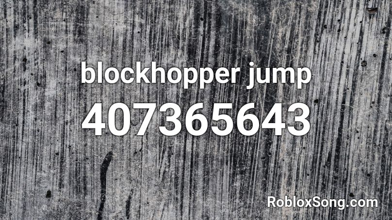 blockhopper jump Roblox ID