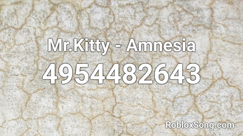 Mr.Kitty - Amnesia Roblox ID