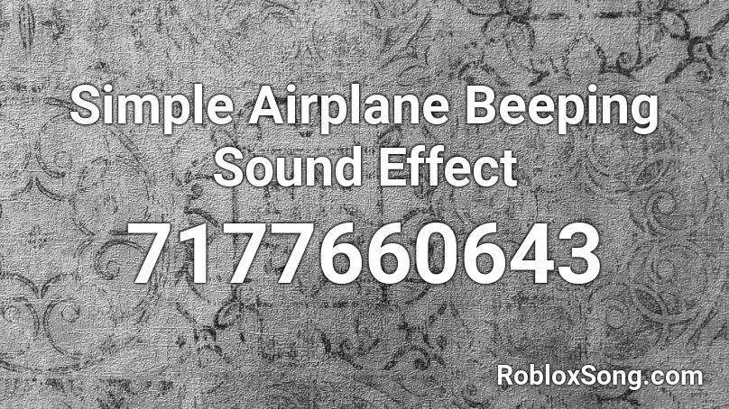 Simple Airplane Beeping Sound Effect Roblox ID
