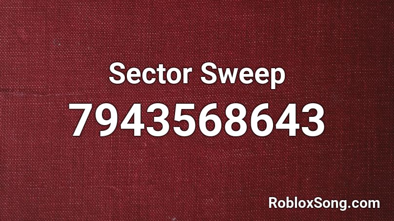 Sector Sweep Roblox ID
