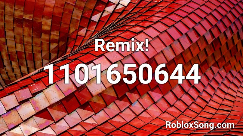Remix! Roblox ID