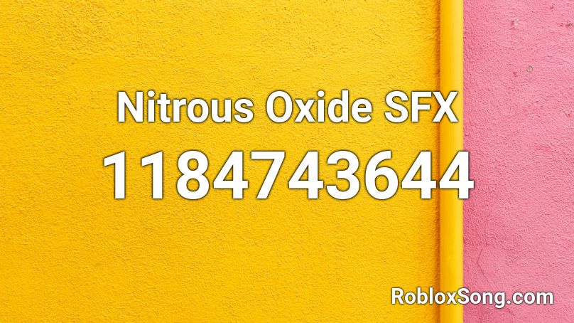 Nitrous Oxide SFX Roblox ID