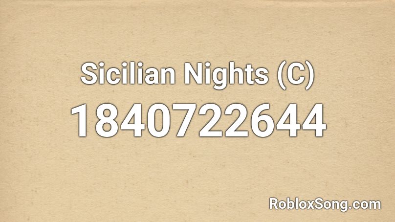 Sicilian Nights (C) Roblox ID