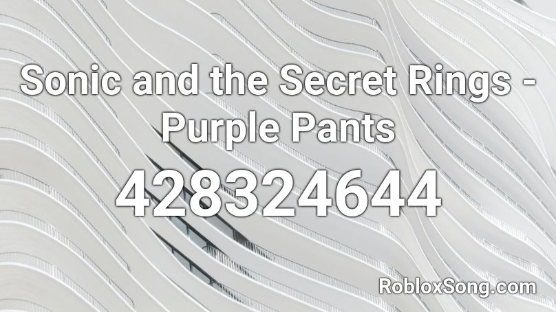Sonic and the Secret Rings - Purple Pants Roblox ID