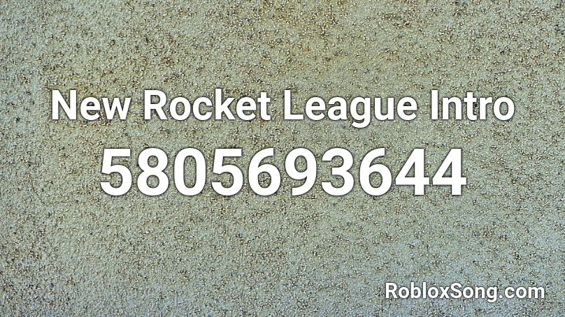 New Rocket League Intro Roblox ID