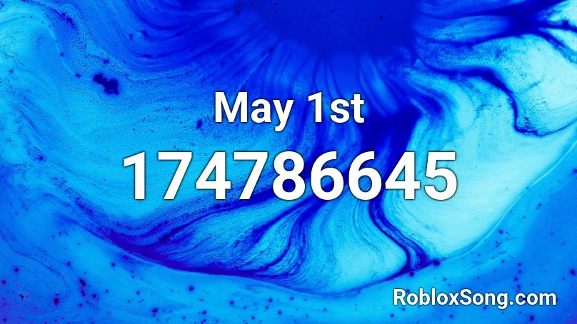 May 1st Roblox ID