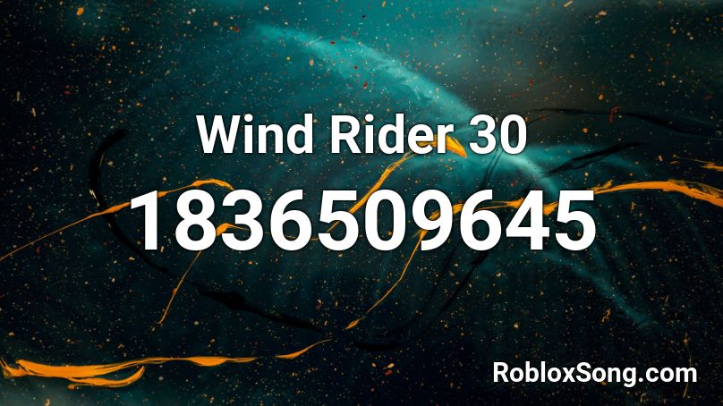 Wind Rider 30 Roblox ID