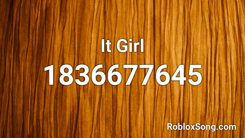 It Girl Roblox ID