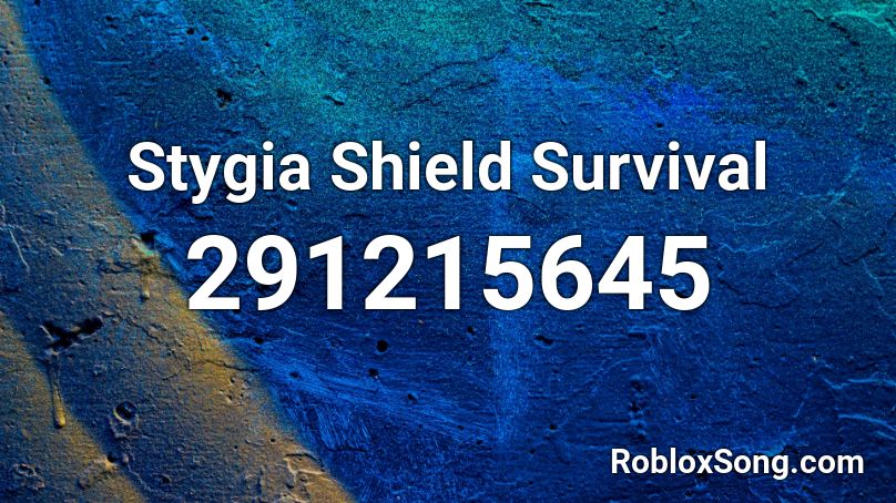 Stygia Shield Survival Roblox ID