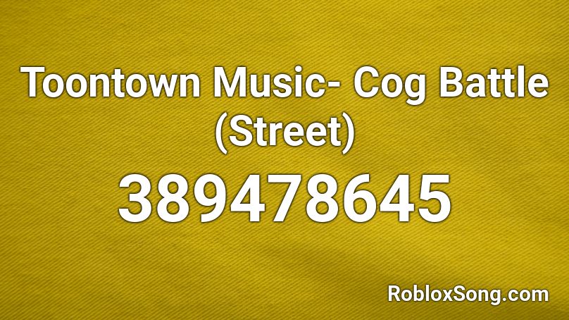 Toontown Music- Cog Battle (Street) Roblox ID