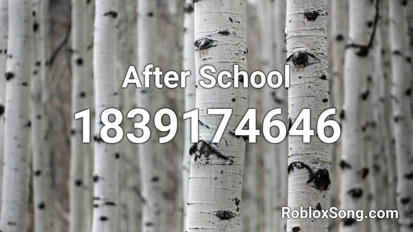 After School Roblox ID