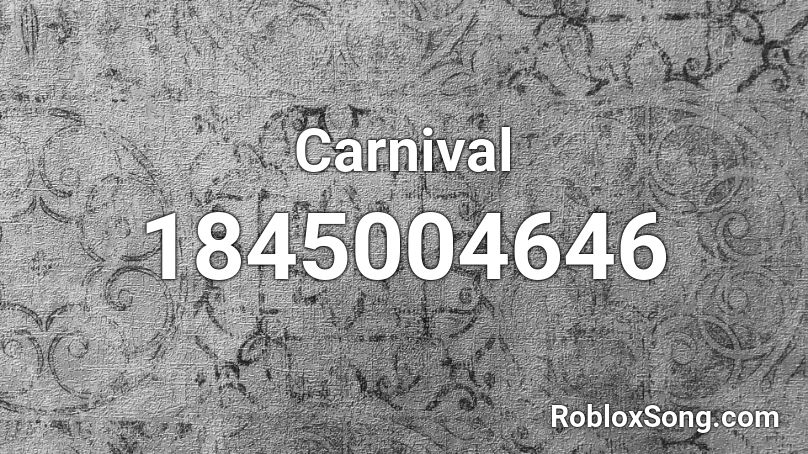 Carnival Roblox ID