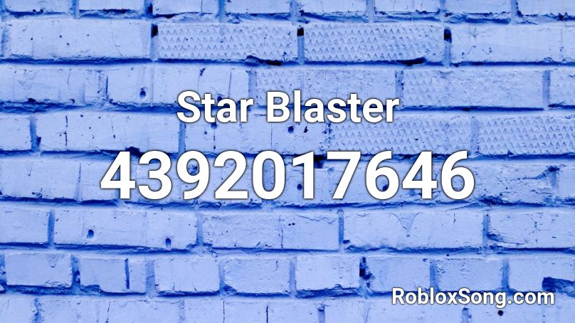 Star Blaster Roblox ID