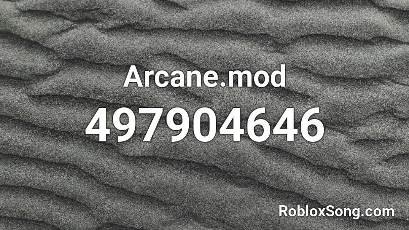 Arcane.mod Roblox ID