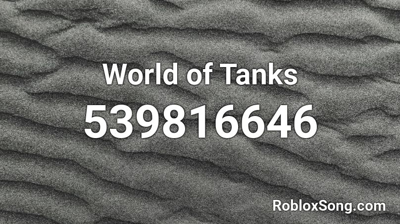 World of Tanks Roblox ID