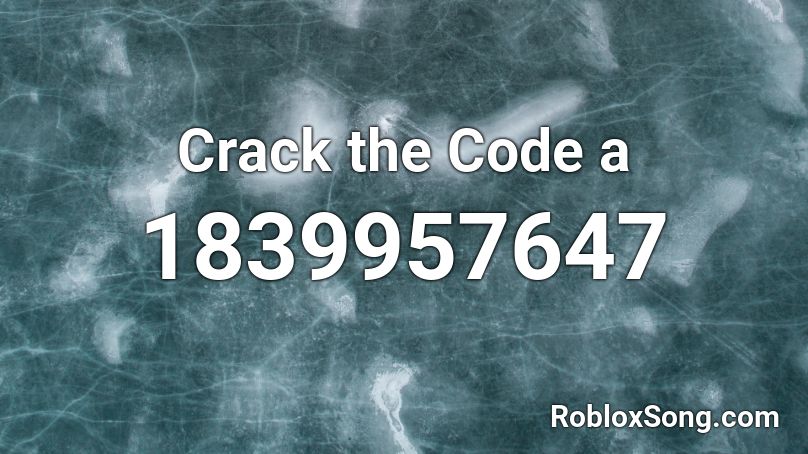 Crack the Code a Roblox ID