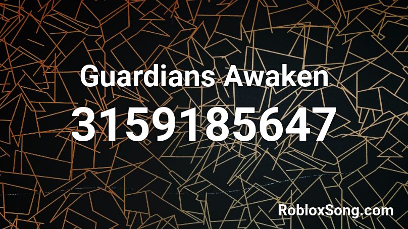 Guardians Awaken Roblox ID
