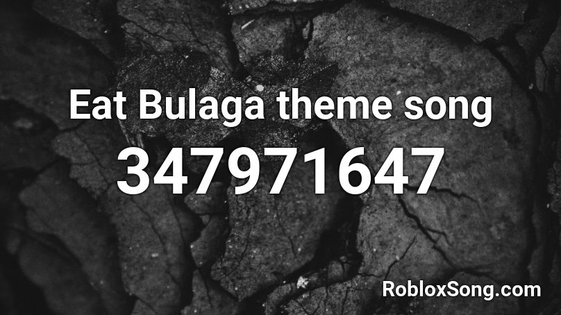Eat Bulaga theme song Roblox ID