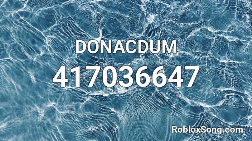 Donacdum Roblox Id Roblox Music Codes - macarena loud roblox