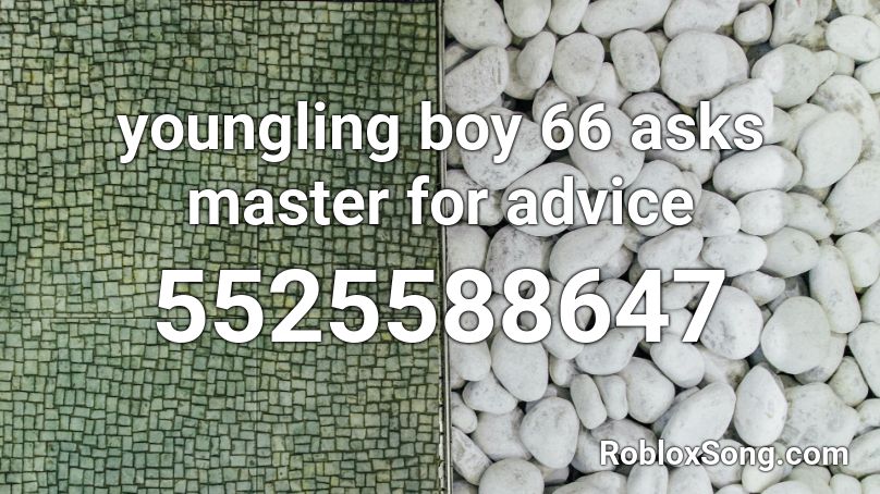 youngling boy 66 asks master for advice Roblox ID