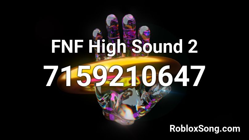 FNF High Sound 2 Roblox ID