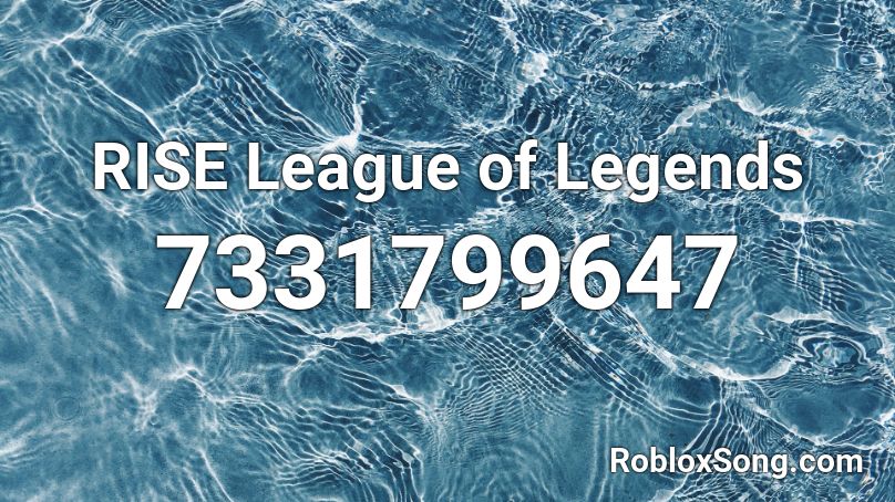 RISE League of Legends Roblox ID