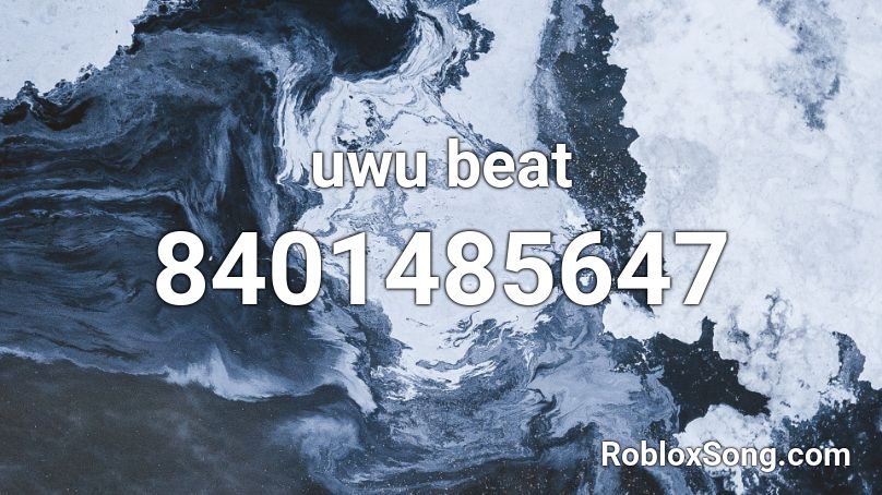 uwu beat  Roblox ID