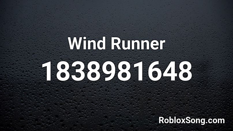 Wind Runner Roblox ID