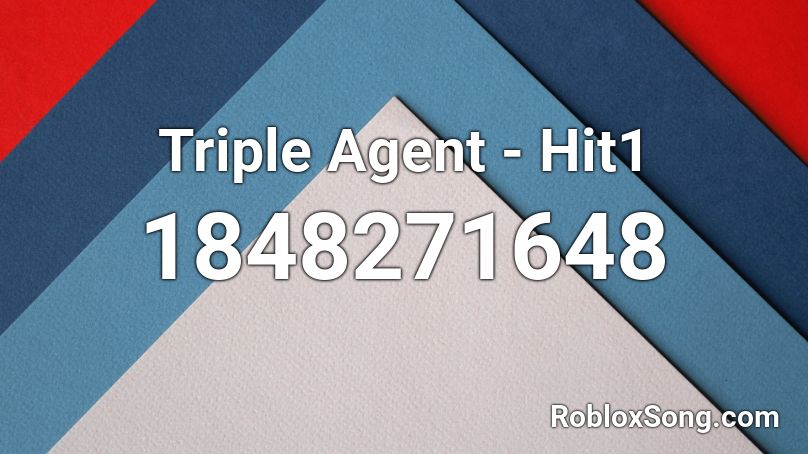 Triple Agent - Hit1 Roblox ID