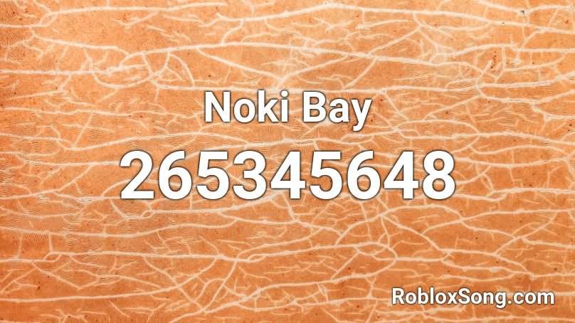 Noki Bay Roblox ID