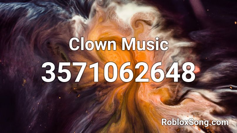 Clown Music Roblox ID