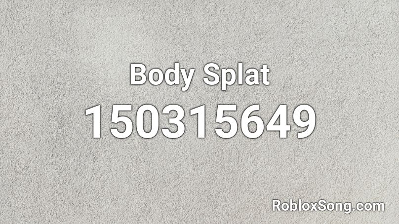 Body Splat Roblox ID